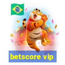 betscore vip